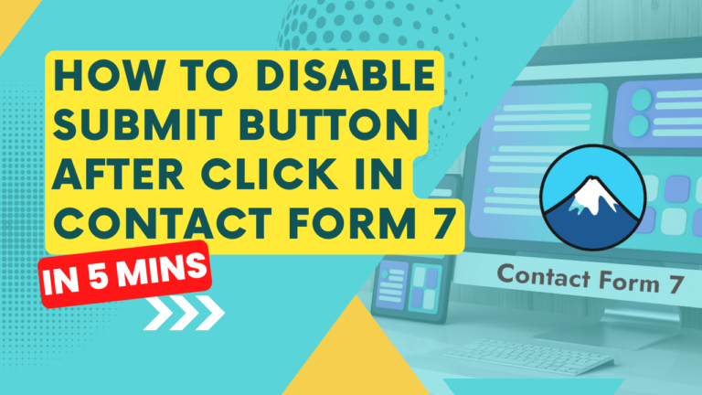 How to Disable Submit Button After Click in Contact Form 7